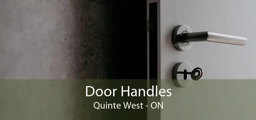 Door Handles Quinte West - ON