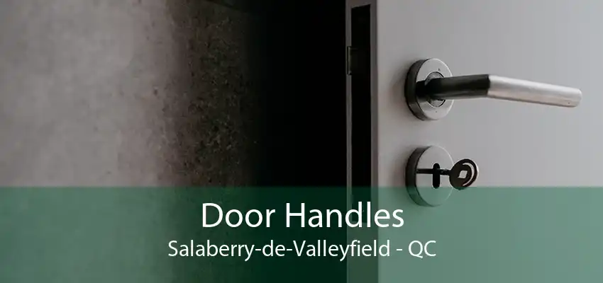 Door Handles Salaberry-de-Valleyfield - QC