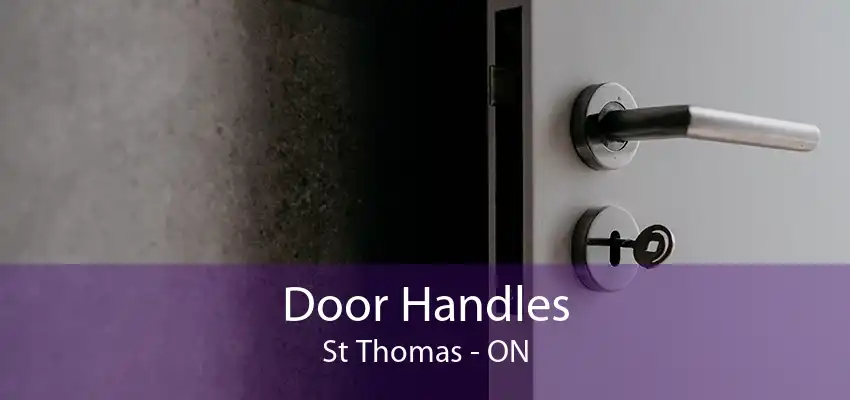 Door Handles St Thomas - ON