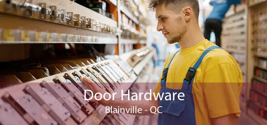 Door Hardware Blainville - QC