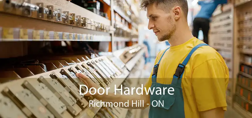 Door Hardware Richmond Hill - ON