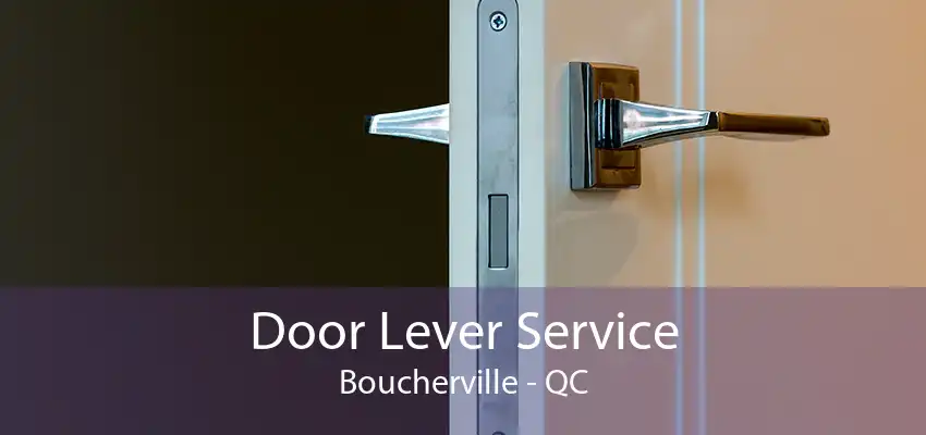 Door Lever Service Boucherville - QC