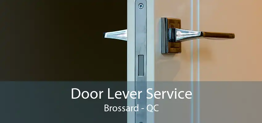 Door Lever Service Brossard - QC