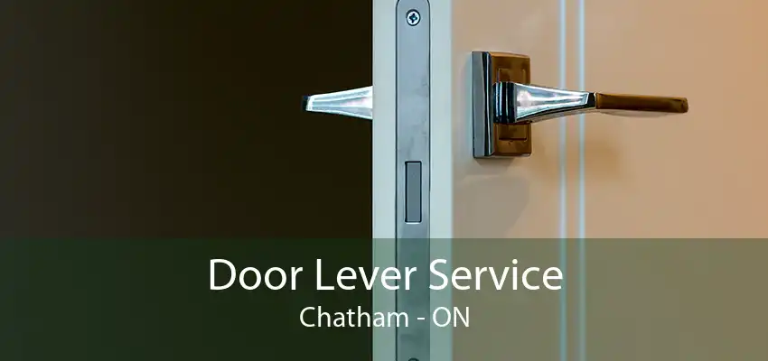 Door Lever Service Chatham - ON