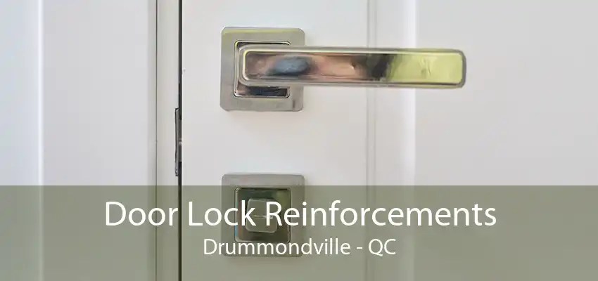 Door Lock Reinforcements Drummondville - QC