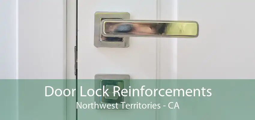 Door Lock Reinforcements Northwest Territories - CA