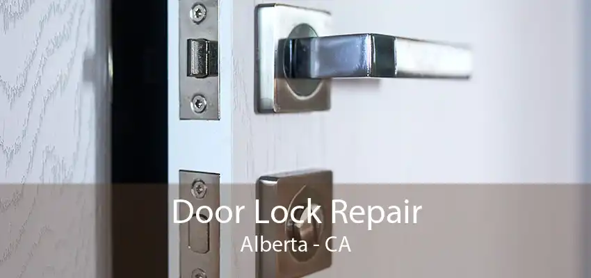 Door Lock Repair Alberta - CA