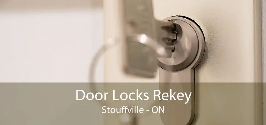 Door Locks Rekey Stouffville - ON