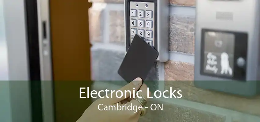 Electronic Locks Cambridge - ON