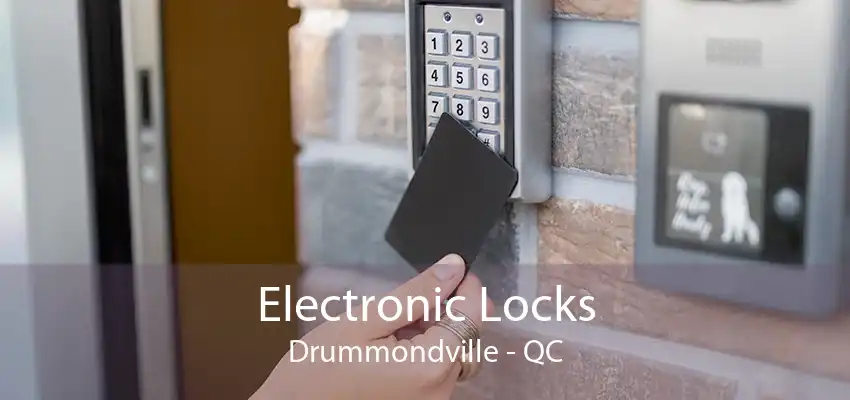 Electronic Locks Drummondville - QC