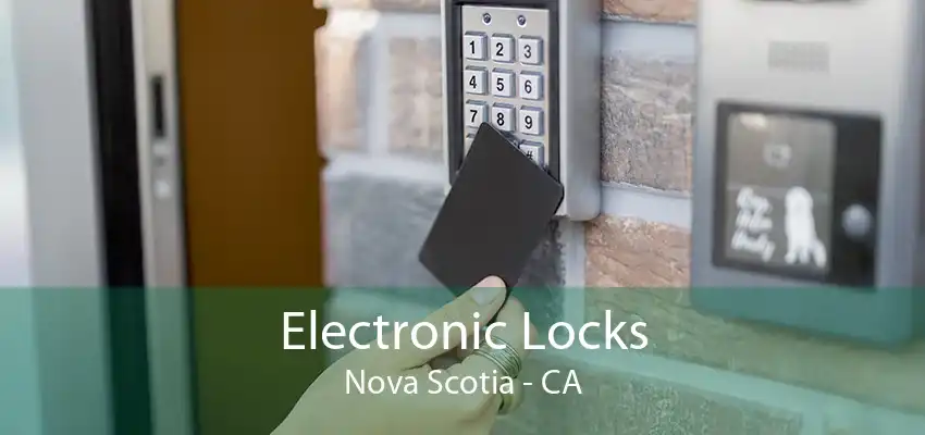 Electronic Locks Nova Scotia - CA