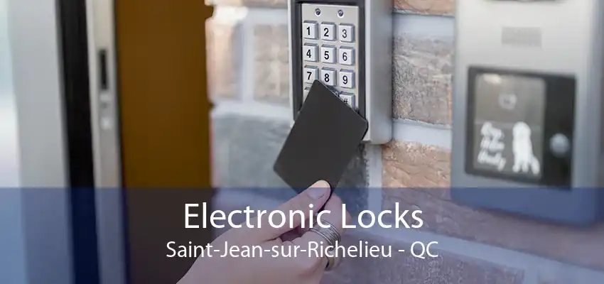 Electronic Locks Saint-Jean-sur-Richelieu - QC