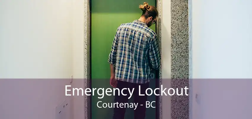 Emergency Lockout Courtenay - BC