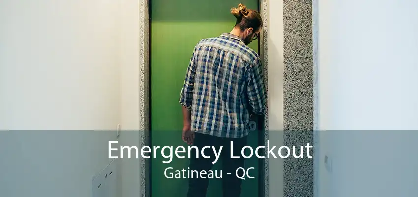 Emergency Lockout Gatineau - QC