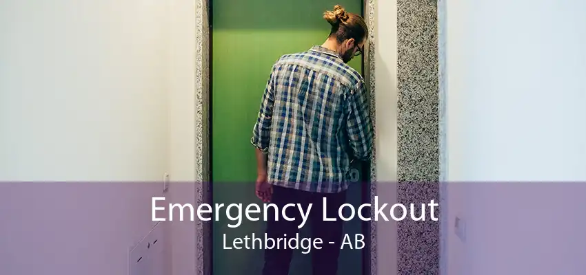 Emergency Lockout Lethbridge - AB