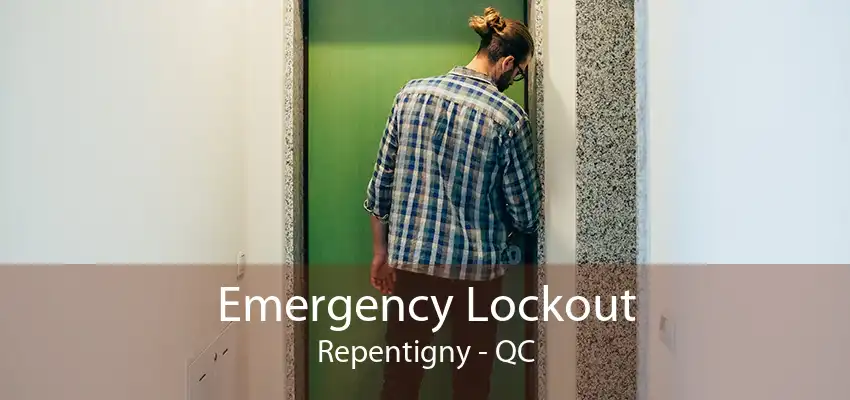 Emergency Lockout Repentigny - QC