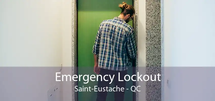 Emergency Lockout Saint-Eustache - QC