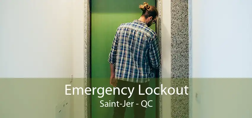 Emergency Lockout Saint-Jer - QC