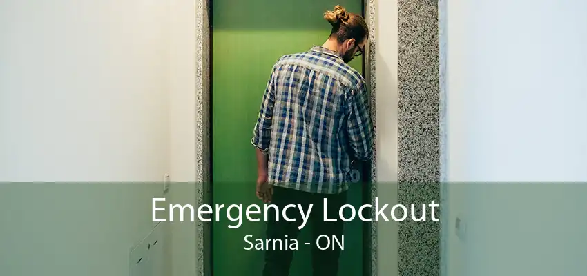 Emergency Lockout Sarnia - ON