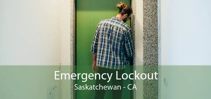 Emergency Lockout Saskatchewan - CA