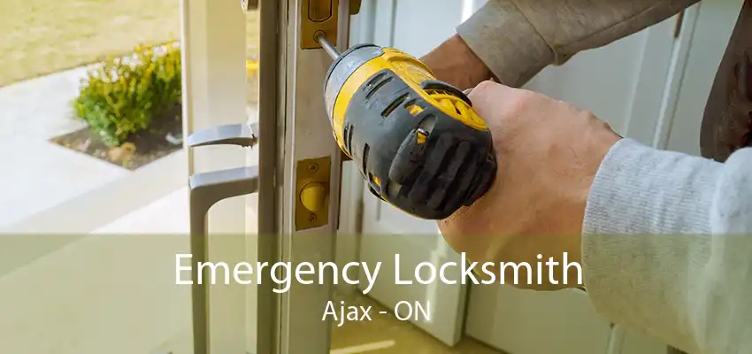 Emergency Locksmith Ajax - ON