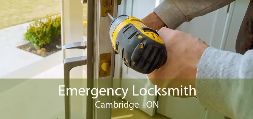 Emergency Locksmith Cambridge - ON