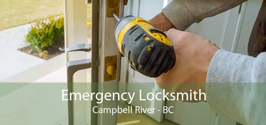 Emergency Locksmith Campbell River - BC