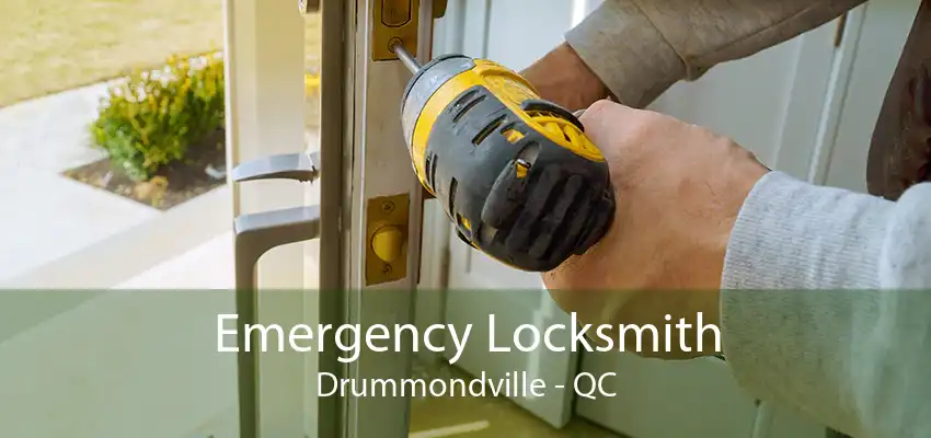 Emergency Locksmith Drummondville - QC