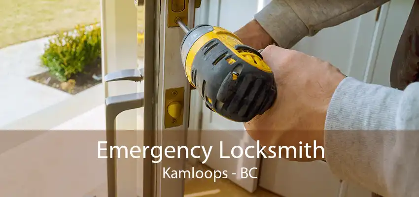 Emergency Locksmith Kamloops - BC