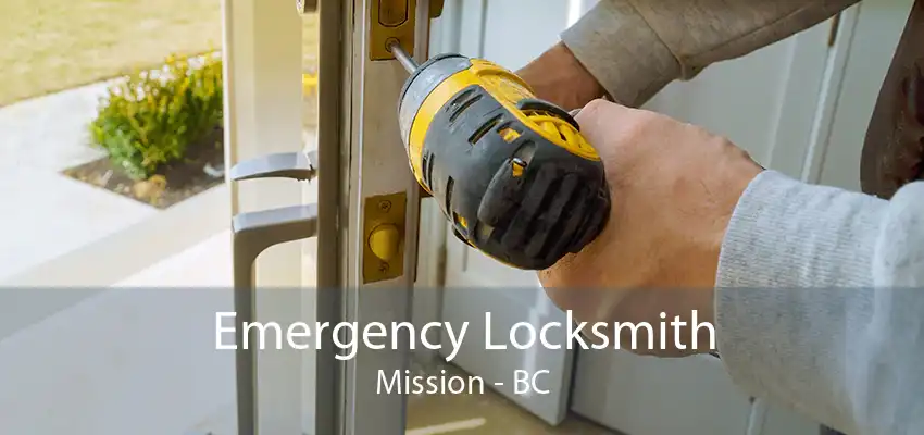 Emergency Locksmith Mission - BC