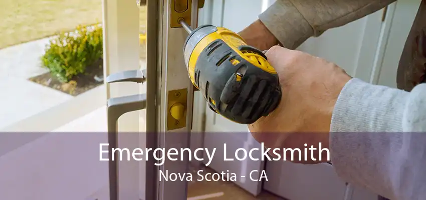 Emergency Locksmith Nova Scotia - CA