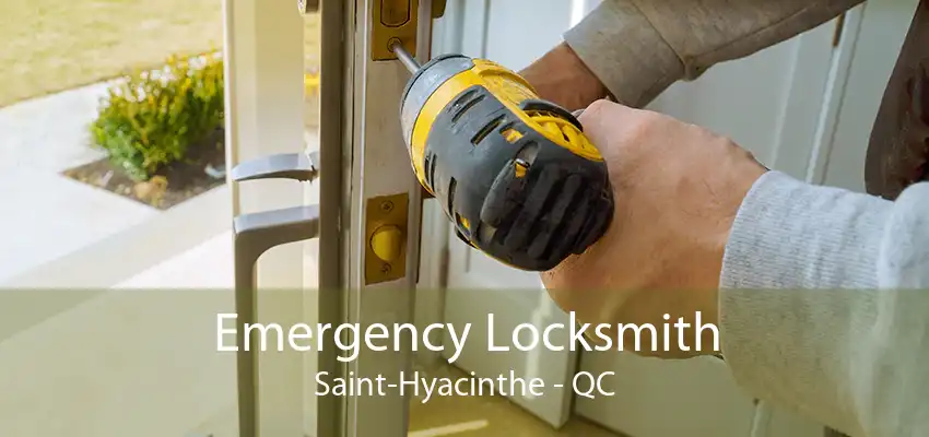 Emergency Locksmith Saint-Hyacinthe - QC