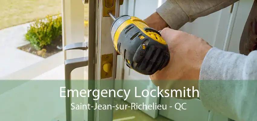 Emergency Locksmith Saint-Jean-sur-Richelieu - QC