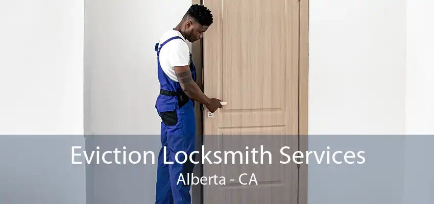 Eviction Locksmith Services Alberta - CA