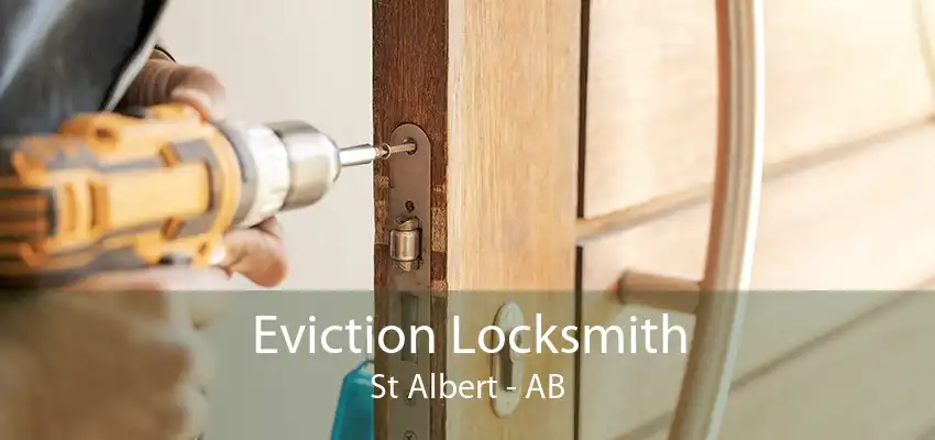 Eviction Locksmith St Albert - AB