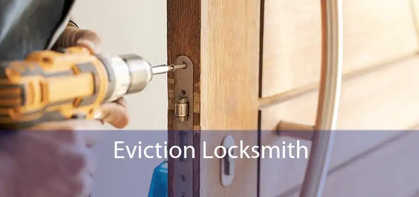 Eviction Locksmith 