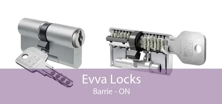 Evva Locks Barrie - ON