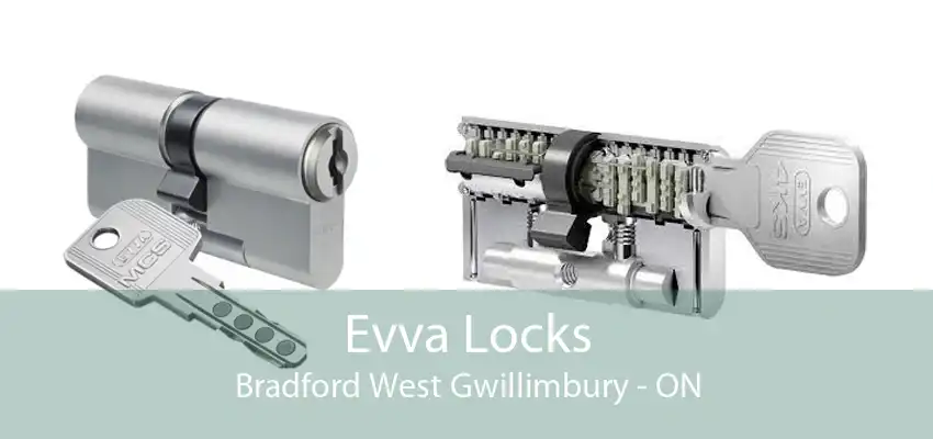 Evva Locks Bradford West Gwillimbury - ON