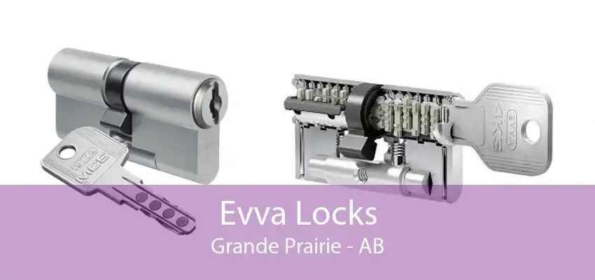 Evva Locks Grande Prairie - AB