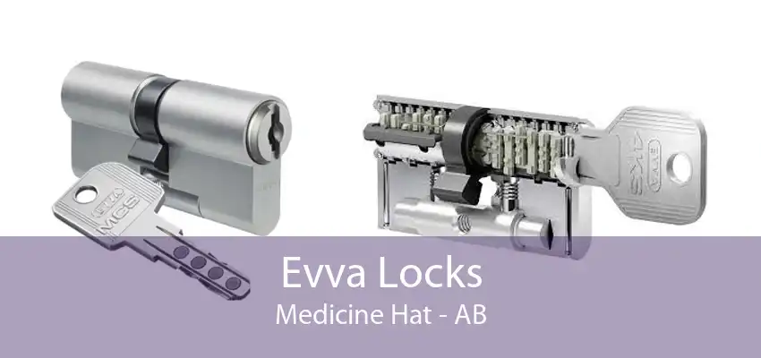 Evva Locks Medicine Hat - AB