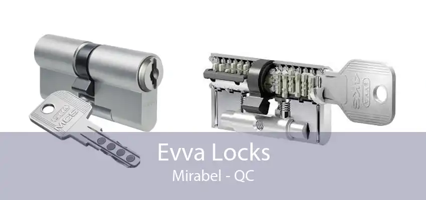 Evva Locks Mirabel - QC