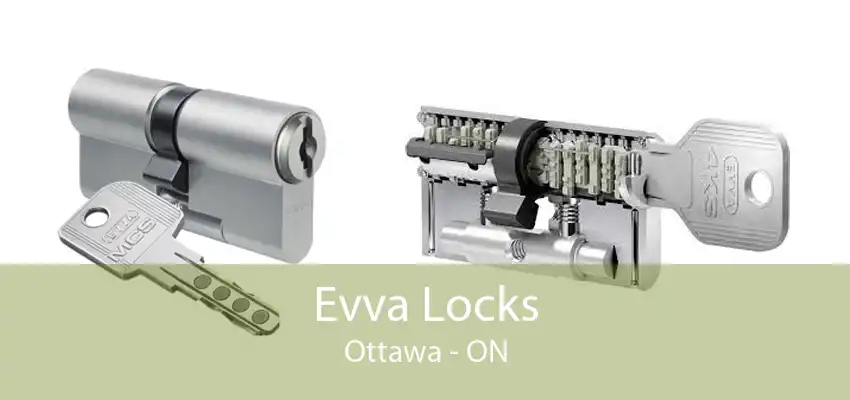 Evva Locks Ottawa - ON