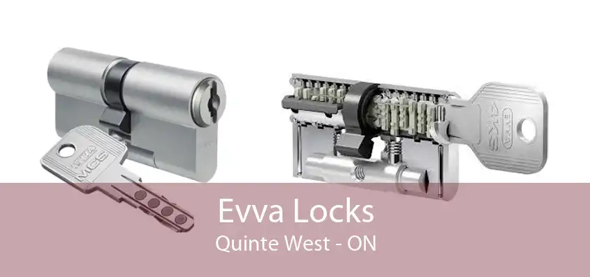 Evva Locks Quinte West - ON