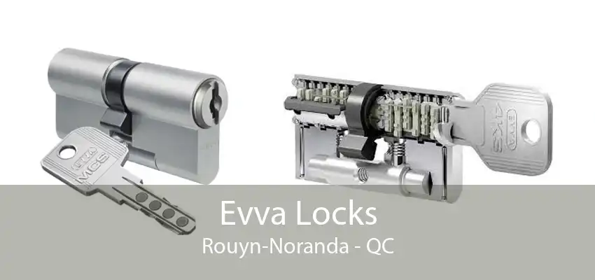 Evva Locks Rouyn-Noranda - QC