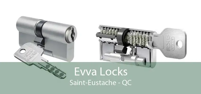 Evva Locks Saint-Eustache - QC