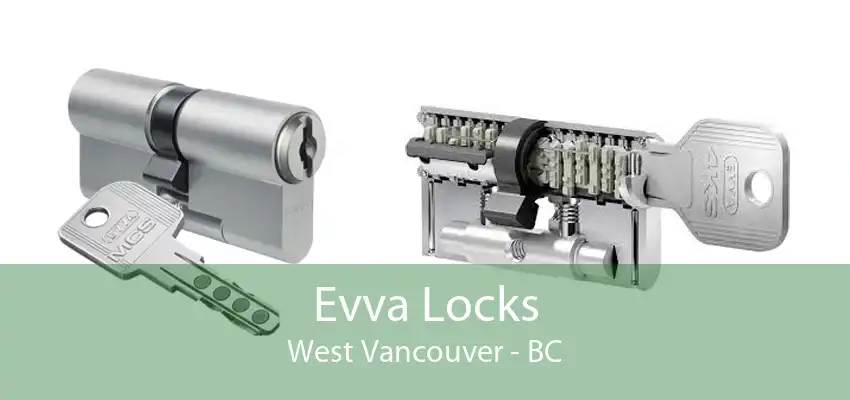 Evva Locks West Vancouver - BC