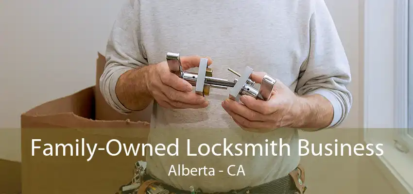 Family-Owned Locksmith Business Alberta - CA