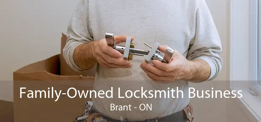 Family-Owned Locksmith Business Brant - ON