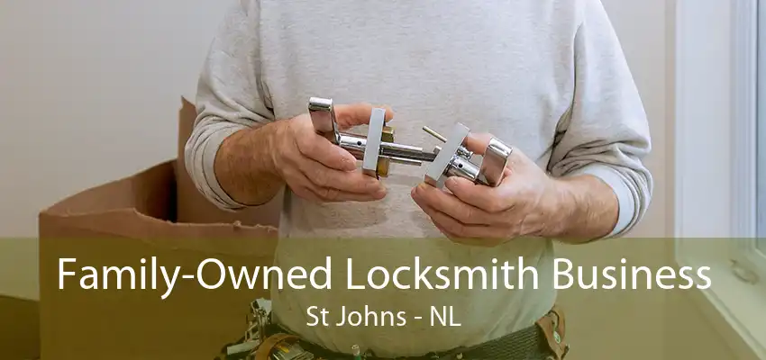 Family-Owned Locksmith Business St Johns - NL