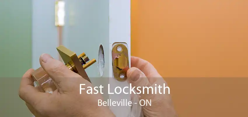 Fast Locksmith Belleville - ON